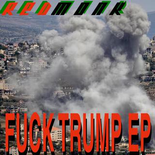 Fuck Trump EP