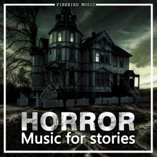 Horror Music for stories