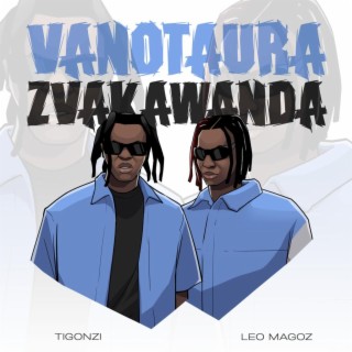 Vanotaura Zvakawanda