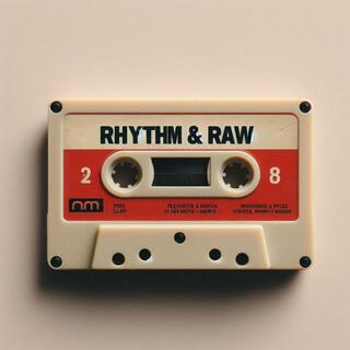 Rhythm & Raw