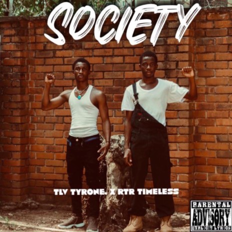 Society ft. Rtr Timeless | Boomplay Music