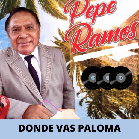 Donde Vas Paloma | Boomplay Music