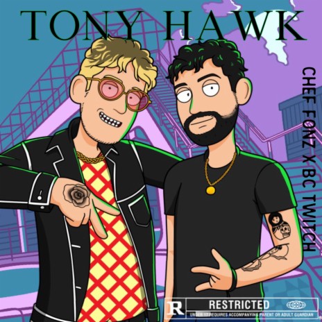 Tony Hawk ft. Chef fonz | Boomplay Music