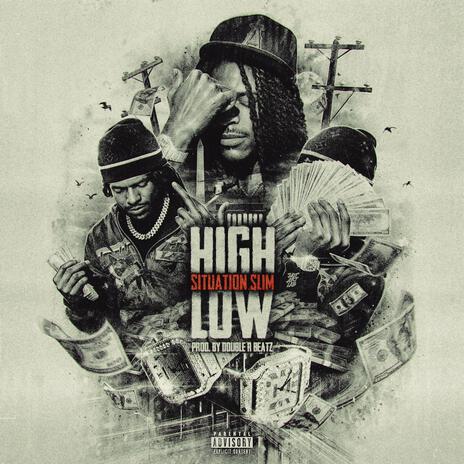 High Low ft. Situation Slim | Boomplay Music