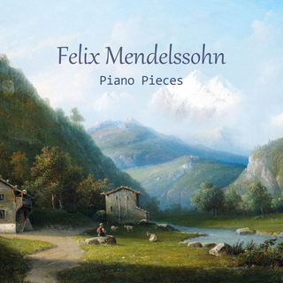 Felix Mendelssohn piano pieces