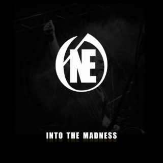 Into the Madness