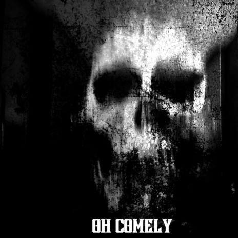 Oh Comely | Boomplay Music