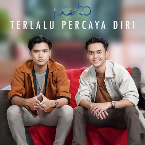 Terlalu Percaya Diri | Boomplay Music