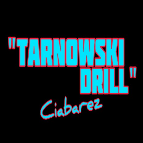 Tarnowski Drill | Boomplay Music