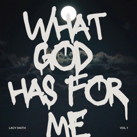What God Has For Me | Boomplay Music