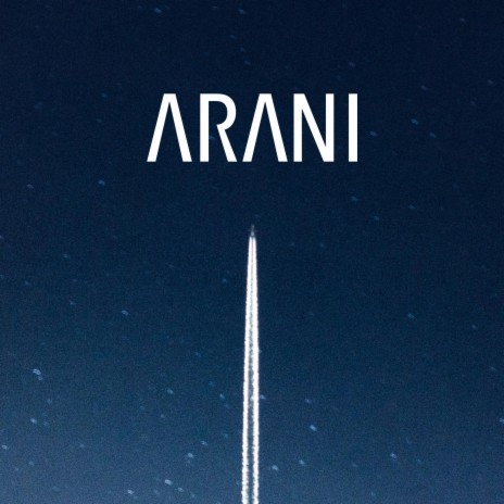 Arani | Boomplay Music