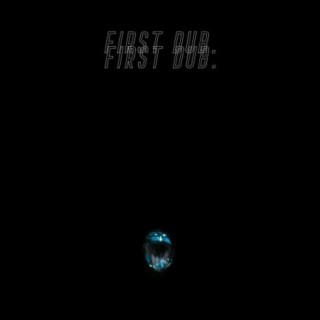 First Dub
