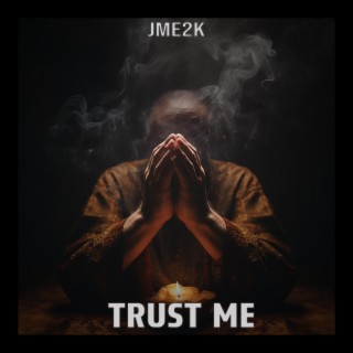 Trust Me lyrics | Boomplay Music