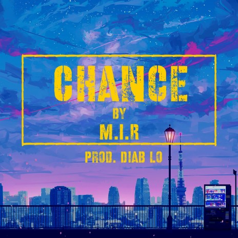 Chance ft. DIAB LO | Boomplay Music