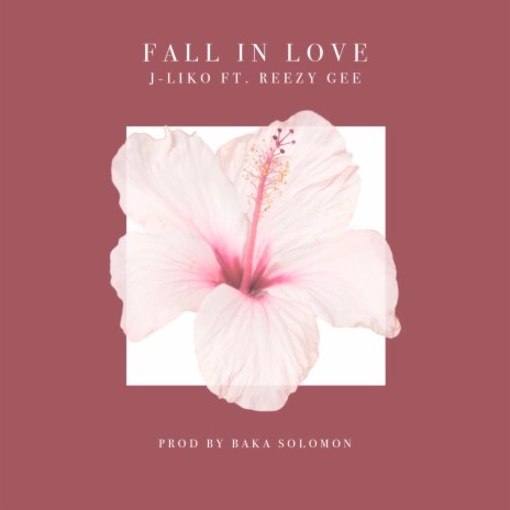 FALL IN LOVE ft. Reezy Gee | Boomplay Music
