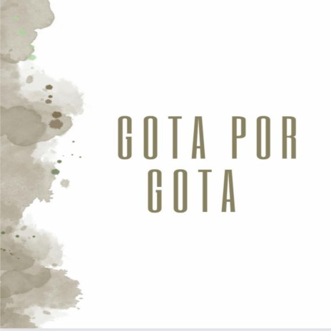 gota por gota | Boomplay Music