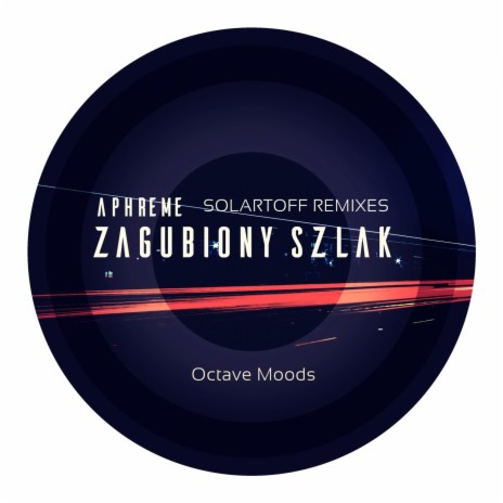 Zagubiony Szlak (Solartoff Instrumental Mix) ft. Solartoff | Boomplay Music