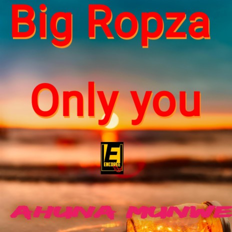 Only you (ahuna munwe) (Radio Edit) | Boomplay Music