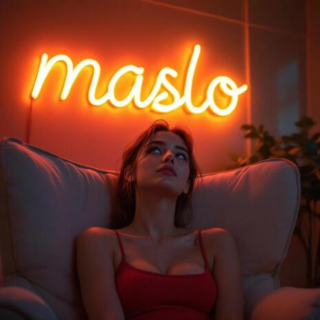 MASLO | Boomplay Music