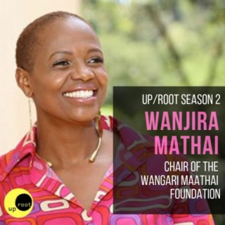 Interview with Wanjira Mathai: Chair, Wangari Maathai Foundation