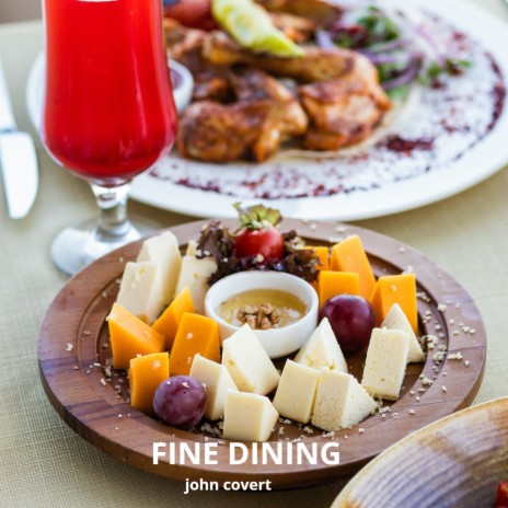 Fine Dining | Boomplay Music