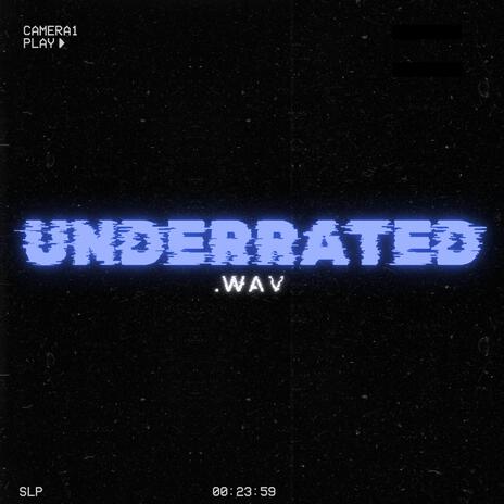 underrated ft. Paul Vincent | Boomplay Music