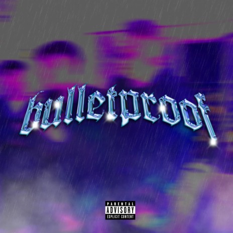 Bulletproof | Boomplay Music