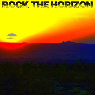 Rock the Horizon