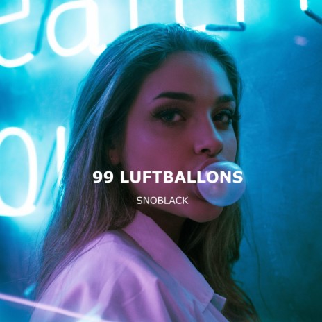 99 Luftballons (Techno) | Boomplay Music