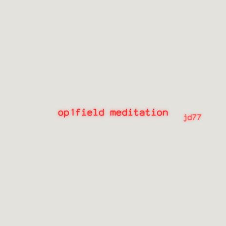 op1field meditation | Boomplay Music