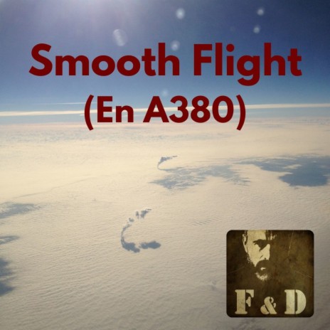 Smooth Flight (En A380) | Boomplay Music