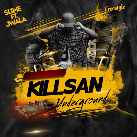 Killsan ft. slime | Boomplay Music