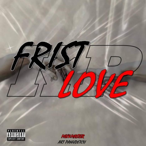 Frist Love | Boomplay Music