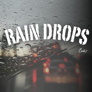 RAIN DROPS