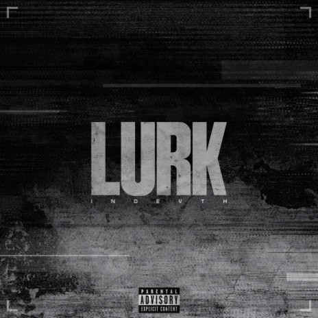 LURK | Boomplay Music