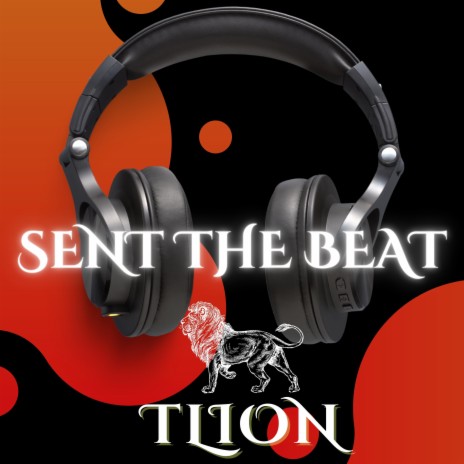 SENT THE BEAT | Boomplay Music