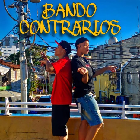 Bando contrarios ft. Laraptrap | Boomplay Music