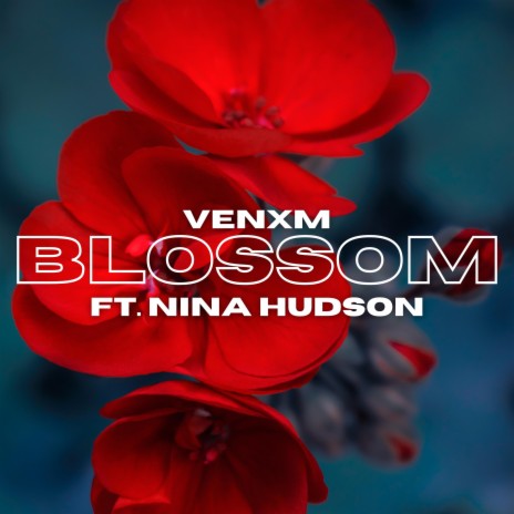 Blossom ft. Nina Hudson | Boomplay Music