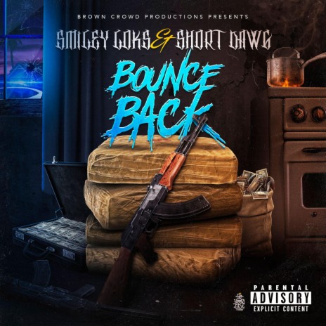 Bounce back 1 ft. Smiley lok’z | Boomplay Music