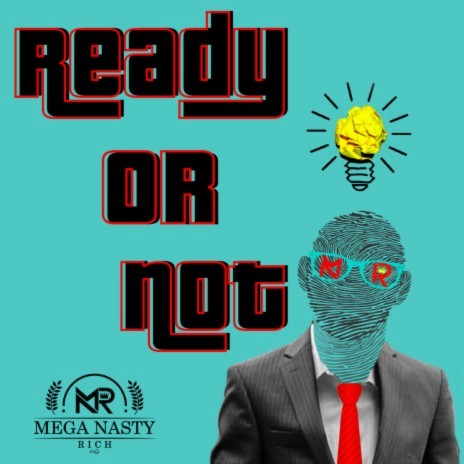 Ready Or Not | Boomplay Music