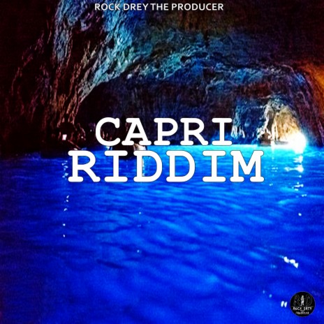Capri Riddim | Boomplay Music
