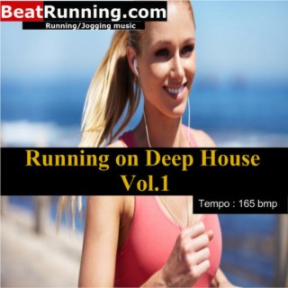 Running on Deep House Vol.1-165 bpm