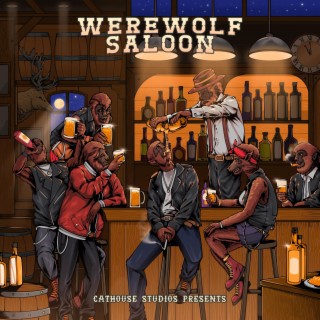 Werewolf Saloon lyrics | Boomplay Music
