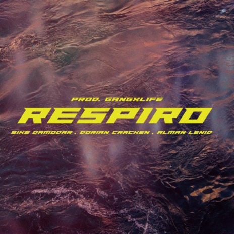 Respiro ft. Alman Lenid & Sike Damodar | Boomplay Music