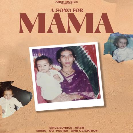 A SONG FOR MAMA | Boomplay Music