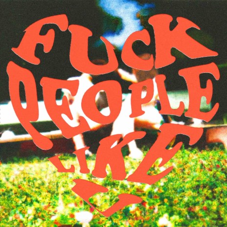 Fuck People Like You | Boomplay Music
