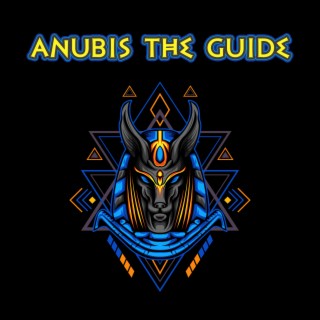 Anubis The Guide: Dark Techno & Progressive House