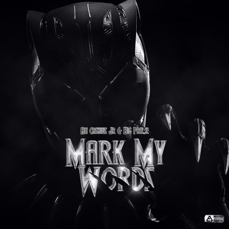 Mark My Words ft. Big Preme | Boomplay Music