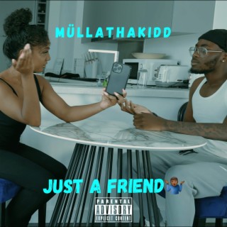 Just a Friend lyrics | Boomplay Music