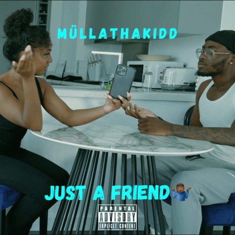 Just a Friend | Boomplay Music